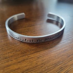 "Nevertheless, she persisted" bracelet